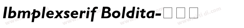 Ibmplexserif Boldita字体转换
